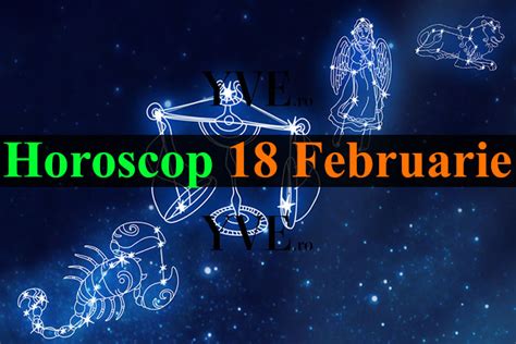 horoscop 18 februarie 2023